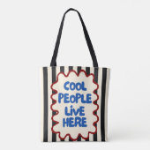 Cool People Live Here Tote Bag | Fun Retro Quote (Dos)