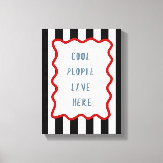 Cool People Live Here Typografie Retro Gestreept Canvas Afdruk