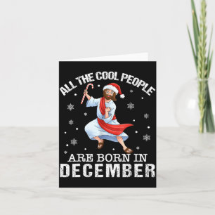 Cool People Worden Geboren In December Christelijk Kaart