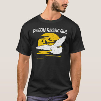Cool Pigeon Racing for Girls Kinder Homing Pigeon  T-shirt