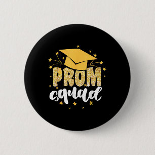 Cool Prom Squad 2025 Prom Graduation Party Matchin Ronde Button 5,7 Cm
