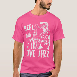 Cool Real Mannen Love Jazz Musicians Jazz Muziekli T-shirt