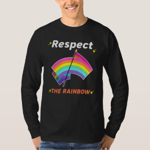 Cool Respect The Rainbow Pride Kleding Gay Lgbt Da T-shirt