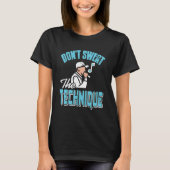 Cool Retro Don't Sweat The Technique HIPHOP Rapper T-shirt (Voorkant)