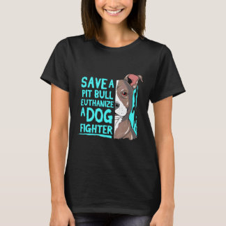 Cool Save A Pitbull Gif Pit Bull Lover T-shirt
