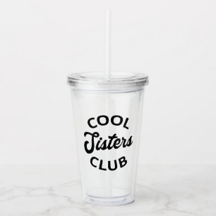 Cool Sisters Club I Acryl Drinkbeker