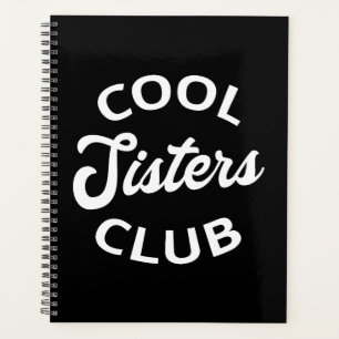 Cool Sisters Club I Planner