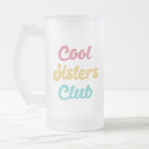 Cool Sisters Club II Matglas Bierpul