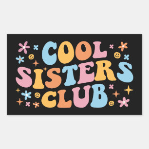 Cool Sisters Club III Rechthoekige Sticker
