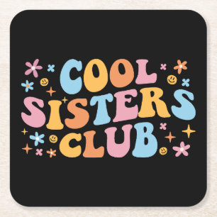 Cool Sisters Club III Vierkante Kartonnen Onderzetter