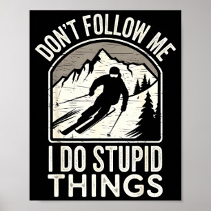 Cool ski freestyle grappige uitspraak wintersport  poster