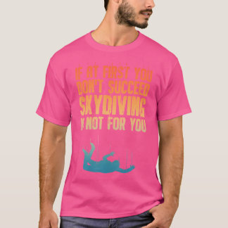 Cool Skydiving Art voor Skydive Sky Diving Skydive T-shirt
