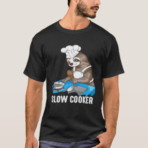 Cool Slow Cooker Luie Kook Luiaard Chef 1 T-shirt