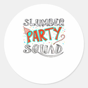 Cool Slumber Party Squad Funny Sleepover Pajam Ronde Sticker