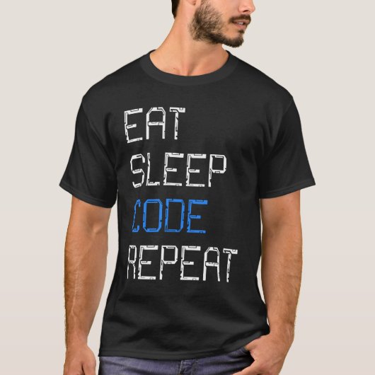 Cool Software Developer Eat Sleep Code Repeat T-shirt (Voorkant)