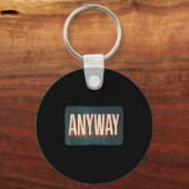 Cool Statement Costume With Anyway For Man And Wom Sleutelhanger (Voorkant)