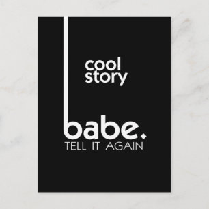 Cool Story Babe Briefkaart