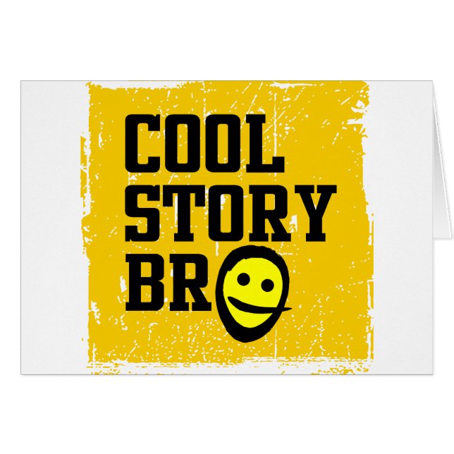 Cool Story Bro (Voorkant Horizontaal)