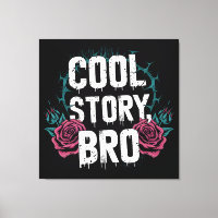 Cool Story Bro