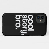 Cool Story, Bro. Case-Mate iPhone Case (Achterkant (horizontaal))
