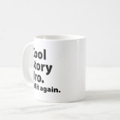 Cool Story Bro Coffee Mok (Voorkant links)