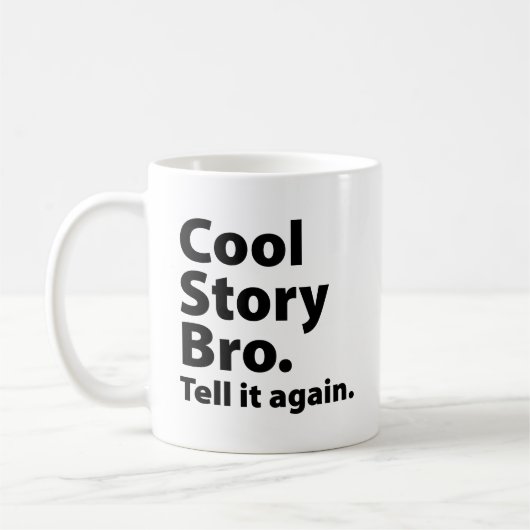 Cool Story Bro Coffee Mok (Links)