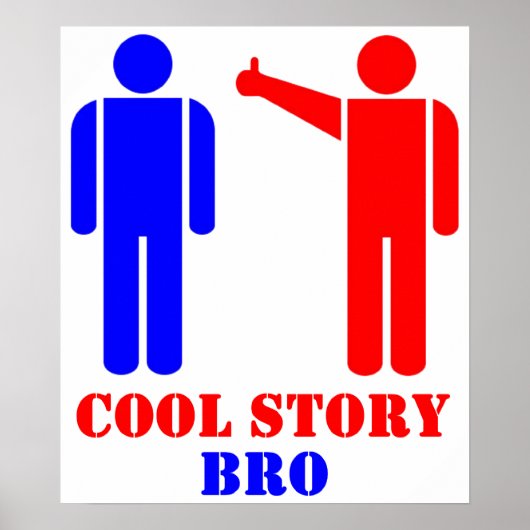 Cool Story Bro Ism Poster (Voorkant)