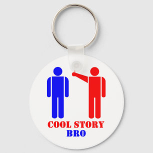 Cool Story Bro Ism Sleutelhanger