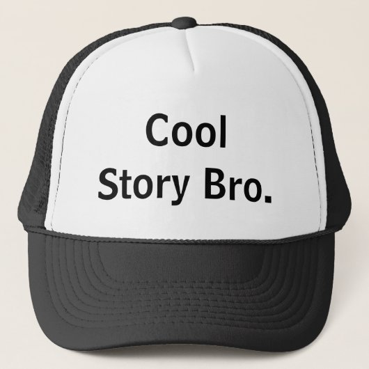 Cool Story Bro Pet (Voorkant)