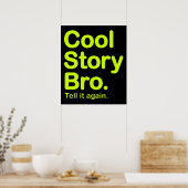 Cool Story Bro. Poster (Keuken)
