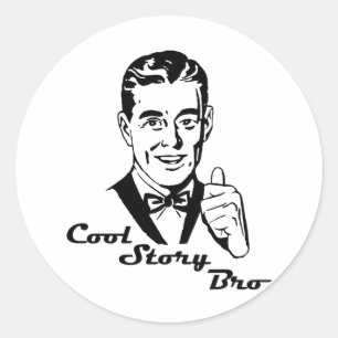 Cool Story Bro  Retro Ronde Sticker
