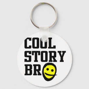 Cool Story Bro Sleutelhanger