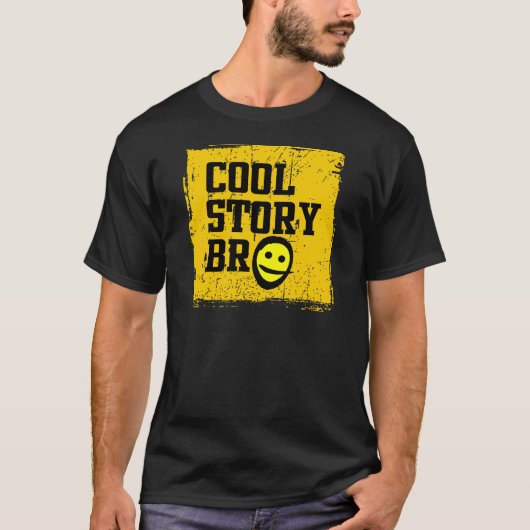 Cool Story Bro T-shirt (Voorkant)