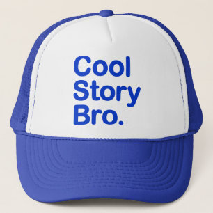 Cool Story Bro Trucker Pet