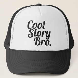 Cool Story Bro. Trucker Pet