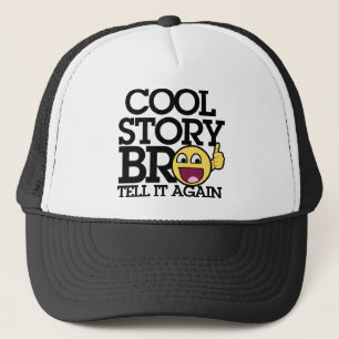 Cool Story bro Trucker Pet