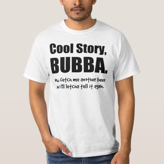 Cool Story, Bubba T-shirt (Voorkant)