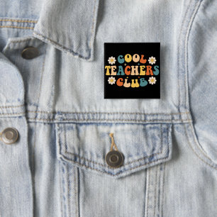 Cool Teachers Club Vierkante Button 5,1 Cm