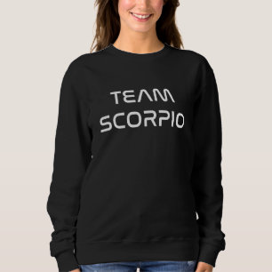 Cool Team Scorpio Zodiac Astrological Sign Trui