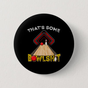 Cool That's Some Bowl Funny Bowling Gift Mannen Vr Ronde Button 5,7 Cm
