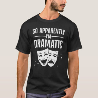 Cool Theater Art voor mannen Musical Theater Dra T-shirt