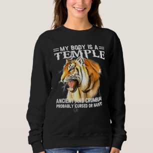 Cool Tiger Mijn lichaam is een Temple Ancient en C Trui