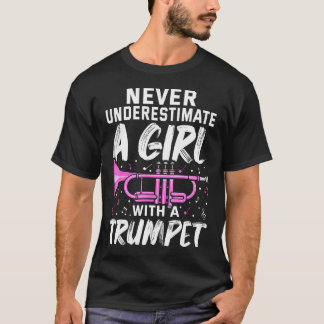 Cool Trumpet For Girls Marching Band Trumpet Playe T-shirt