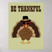 Cool Turkije Thanksgiving Wees dankbaar aangepaste Poster (Voorkant)