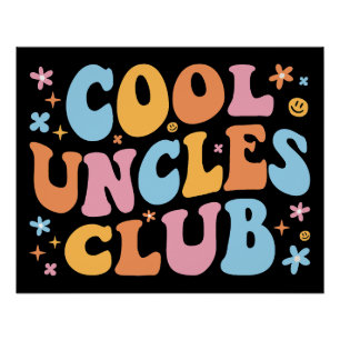 Cool Uncles Club III Perfect Poster