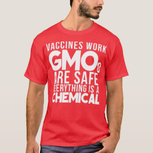 Cool Vaccines werken GGO's Safe Pro Science Scient T-shirt
