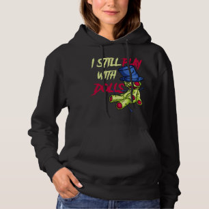 Cool Voodoo Doll Gift Women Funny, ik speel nog st Hoodie