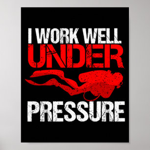 Cool Werk Onder Druk _ Grappig Duik Geschenk Poster