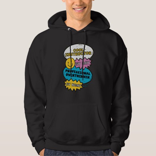 Coole instructeur overdag professionele overdenker hoodie (Voorkant)