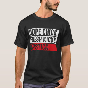 Coole Meid Verse Lippenstift Grappige Spreuk Vrouw T-shirt